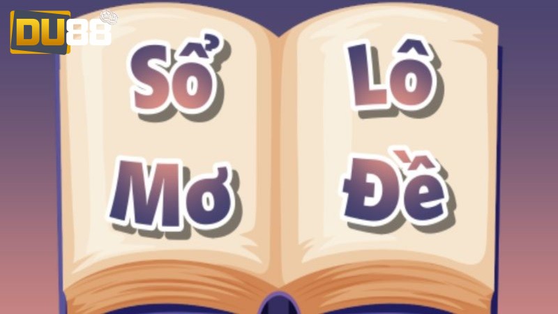 Sổ mơ lô đề là gì mà có thể giúp người chơi tìm ra con số trúng thưởng